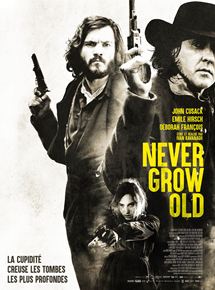 Never Grow Old - Fiche film