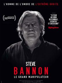 Steve Bannon - Le Grand manipulateur - la critique du film