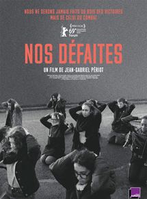 Nos défaites - la critique du film