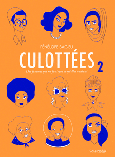 Culottées. Des femmes qui ne font que ce qu'elles veulent. T2 - La chronique BD