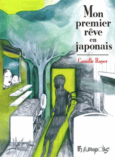 Mon premier rêve en japonais - Camille Royer - critique BD