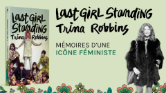Bliss Éditions lance un financement participatif pour publier l'autobiographie de Trina Robbins