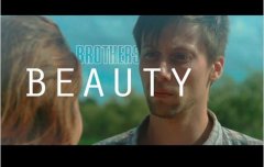 Beauty - Brothers : sortie du clip