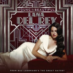 Lana Del Rey : Young and Beautiful, un titre envoûtant pour Gatsby le magnifique