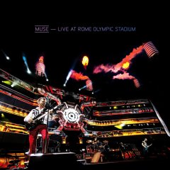 Muse : Live at Rome Olympic Stadium : des étalons trop bien montés ?