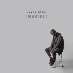Damon Albarn : Everyday Robots un album mid-tempo qui prend aux tripes