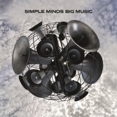 Simple Minds : Big Music - retour aux sources