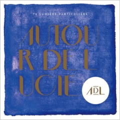 Autour de Lucie, de retour en avril avec un nouvel album