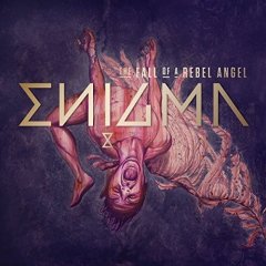 Enigma - The fall of A rebel Angel, retour en grâce !