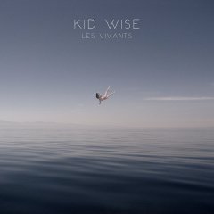 Kid Wise : nouvel album, Les Vivants, et nouveau clip