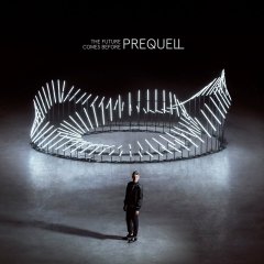 Prequell : The Future Comes Before - l'album electro-symphonique du moment
