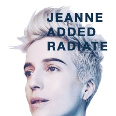 Jeanne Added : Radiate décline ses airs électroniques 