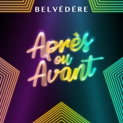 Belvédère : Après ou Avant, pop remuante au sample d'a-ha irrésistible
