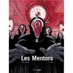 Les Mentors . T1 . Ana – La chronique BD
