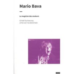 Mario Bava - Le magicien des couleurs - la critique du livre