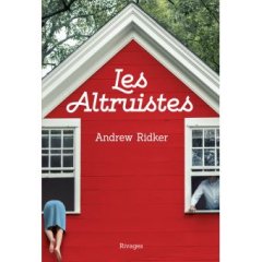 Les altruistes - La critique du livre