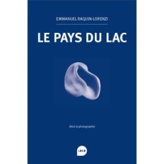 Le pays du lac - la critique du livre