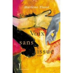 Voix sans issue - Marlène Tissot - Critique 