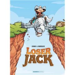 Loser Jack T1 – Erroc, Rodrigue, Mikl - chronique BD