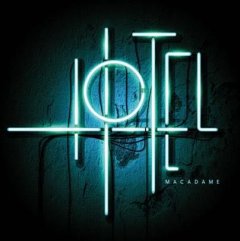 Hotel : le clip de Macadame vaut le détour 