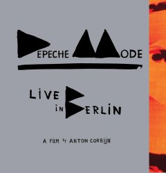 Depeche Mode Live in Berlin : un double CD et un coffret collector de leur dernière tournée mondiale