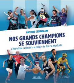 Nos grands champions se souviennent - Antoine Grynbaum - critique du livre