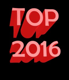 Bilan 2016 : le top 2016 de la rédaction d'aVoir-aLire