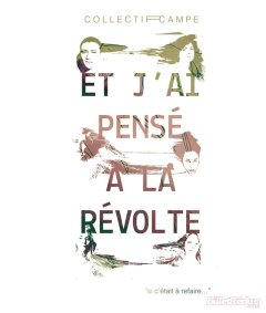 Et j'ai pensé à la révolte - la critique du spectacle