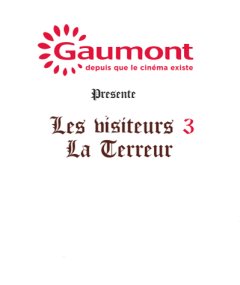 Les Visiteurs 3 présente la généalogie de Christian Clavier et Jean Reno