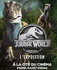 L'exposition Jurassic World débarque en France à la Cité du Cinéma
