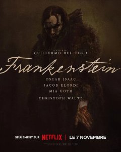 Frankenstein - Guillermo del Toro - critique