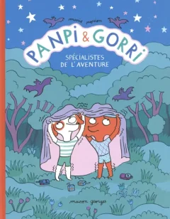 Panpi & Gorri. Spécialistes de l'aventure, T.1 – Marie Novion – la chronique BD