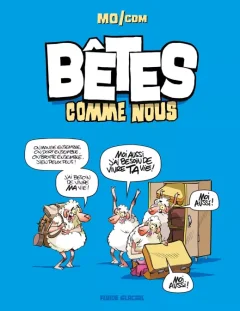 Bêtes comme nous – Mo/CDM - la chronique BD
