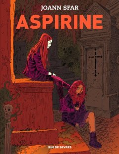 Aspirine . T1 - La chronique BD