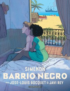 Barrio Negro – José-Louis Bocquet, Javi Rey – la chronique BD
