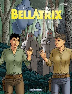 Bellatrix T.4 – Leo – la chronique BD