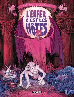 L'Enfer c'est les hôtes - Karibou, Lionel Richerand - la chronique BD