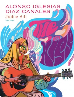 Judee Sill - Alonso Iglesias, Diaz Canales - La chronique BD