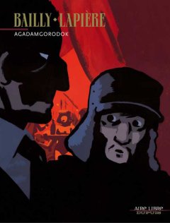 Agadamgorodok - La chronique BD