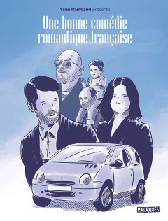 Une bonne comédie romantique française - Yann Rambaud - La chronique BD