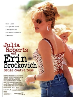 Erin Brockovich, seule contre tous - Steven Soderbergh - critique 