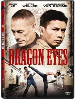 Dragon Eyes - un inédit avec Jean-Claude Van Damme