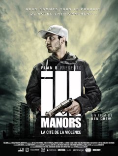 Ill Manors - la critique