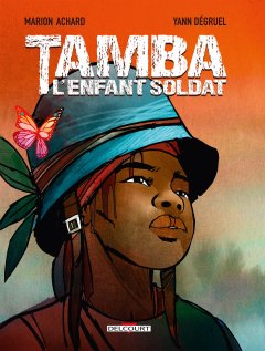 Tamba, l'enfant soldat - La chronique BD