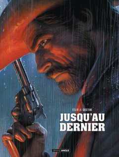 Jusqu'au dernier – La chronique BD