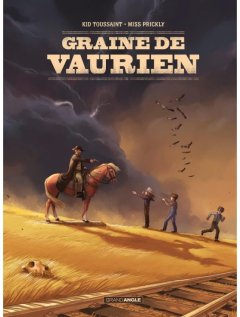 Graine de vaurien – Kid Toussaint, Miss Prickly - la chronique BD