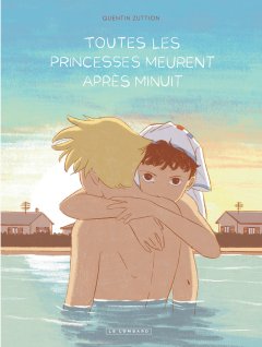 Toutes les princesses meurent après minuit - Quentin Zuttion - la chronique BD