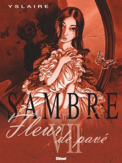 Sambre Tome VII. Fleur de pavé - La chronique BD