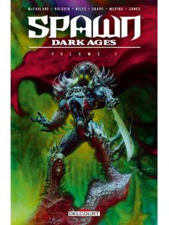 Spawn Dark Ages . Vol.1 - La chronique BD