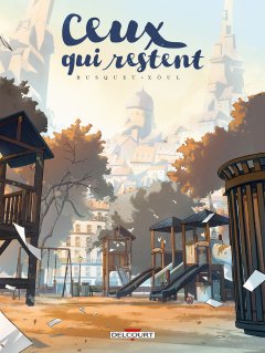 Ceux qui restent - La chronique BD
